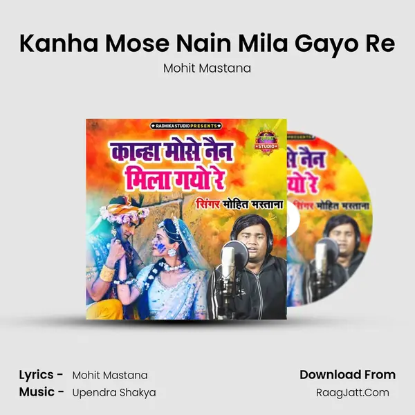Kanha Mose Nain Mila Gayo Re mp3 song