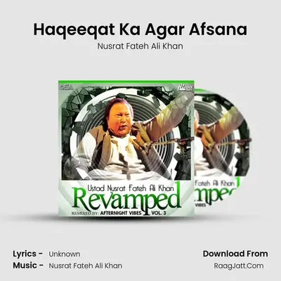 Haqeeqat Ka Agar Afsana MP3 Song by Nusrat Fateh Ali Khan Cover