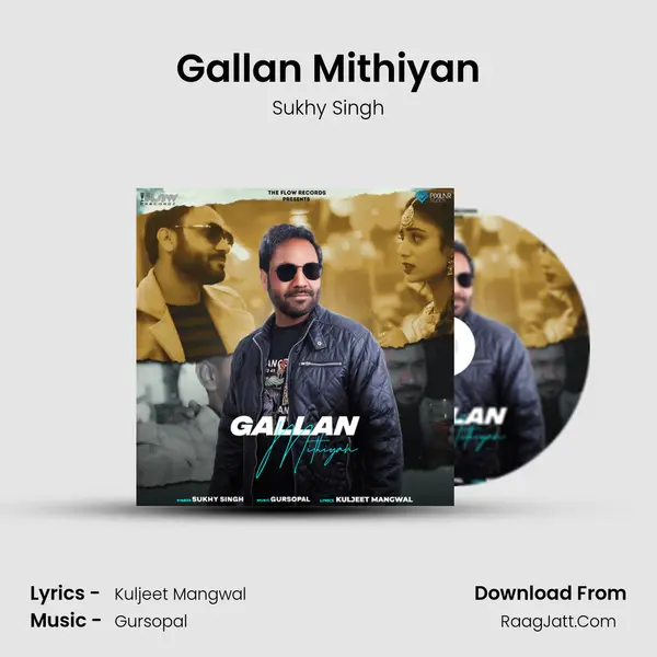 Gallan Mithiyan MP3 Song by Sukhy Singh Cover