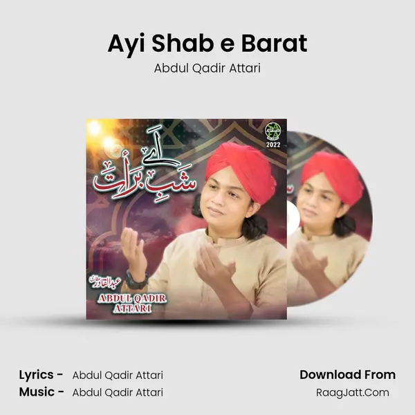Ayi Shab e Barat MP3 Song by Abdul Qadir Attari Cover