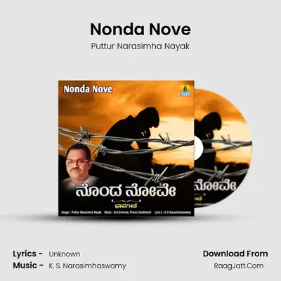 Nonda Nove - Single - Puttur Narasimha Nayak