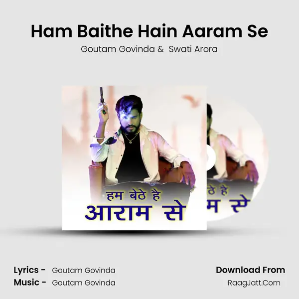 Ham Baithe Hain Aaram Se mp3 song