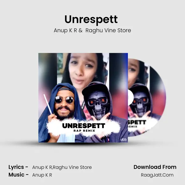 Unrespett (Rap Remix) MP3 Song by Anup K R Cover