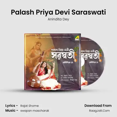 Palash Priya - Anindita Dey