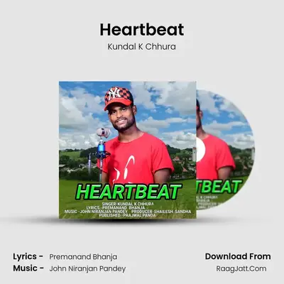 Heartbeat - Kundal K Chhura