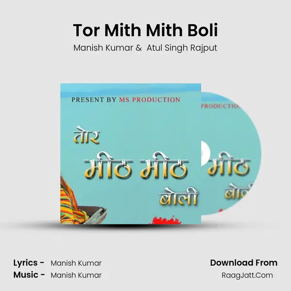 Tor Mith Mith Boli mp3 song