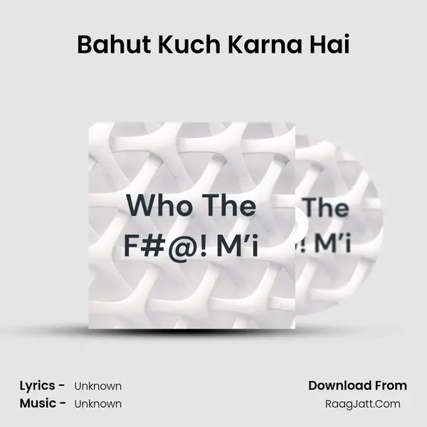 Bahut Kuch Karna Hai Cover