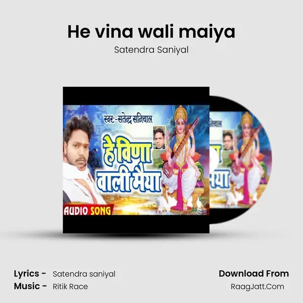He vina wali maiya MP3 Song by Satendra Saniyal Cover