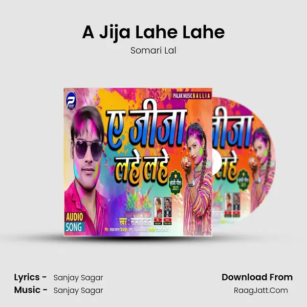 A Jija Lahe Lahe MP3 Song by Somari Lal Cover