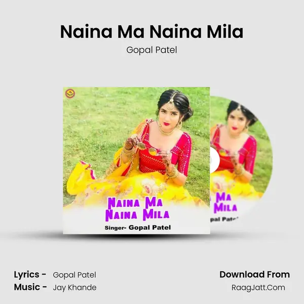 Naina Ma Naina Mila mp3 song