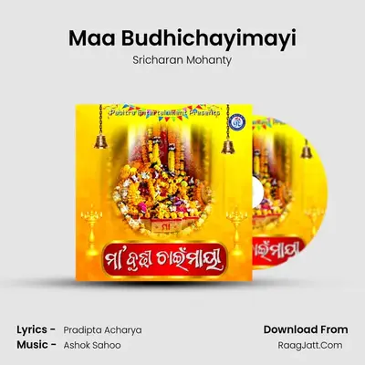 Maa Budhichayimayi - Sricharan Mohanty