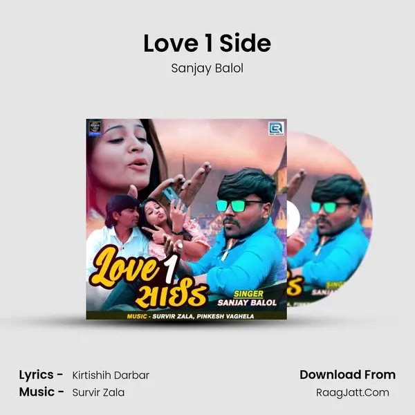 Love 1 Side - Sanjay Balol