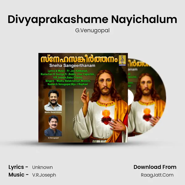 Divyaprakashame Nayichalum MP3 Song by G.Venugopal Cover