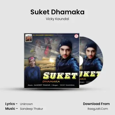 Suket Dhamaka MP3 Song by Vicky Kaundal Cover