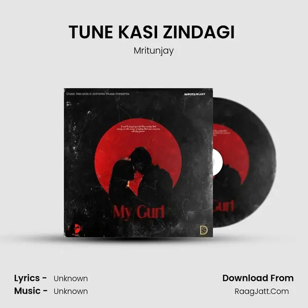 TUNE KASI ZINDAGI (MODERN MIX) MP3 Song by Mritunjay Cover