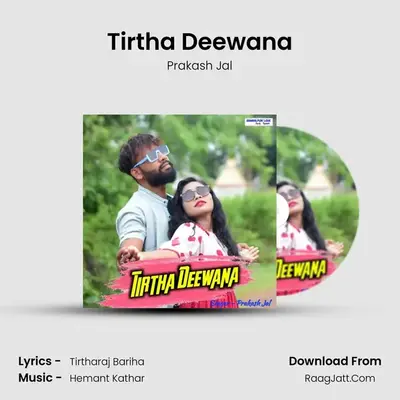 Tirtha Deewana - Prakash Jal