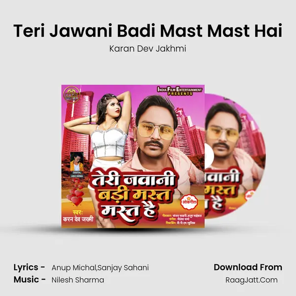 Teri Jawani Badi Mast Mast Hai - Karan Dev Jakhmi