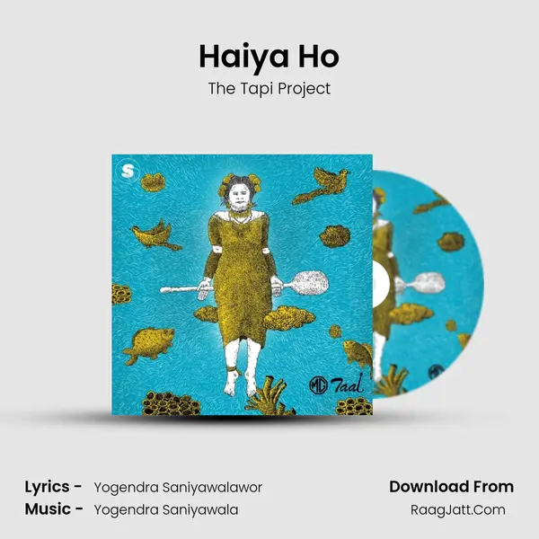 Haiya Ho MP3 Song by The Tapi Project Cover