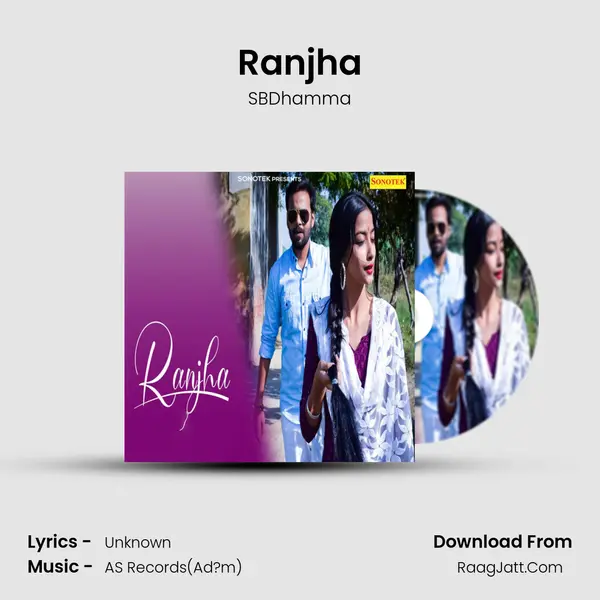Ranjha - SBDhamma