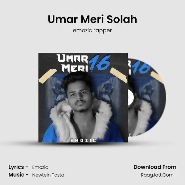 Umar Meri Solah MP3 Song by emozic rapper Cover
