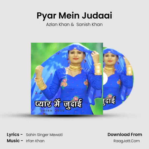 Pyar Mein Judaai mp3 song