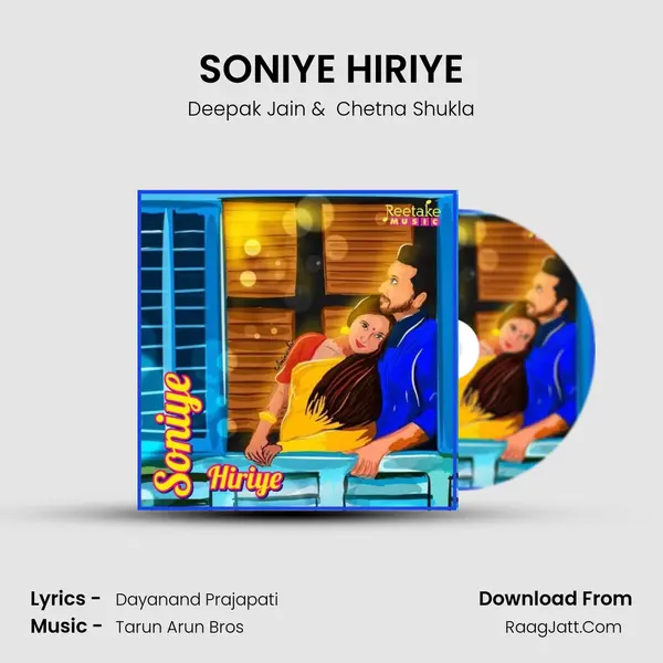 SONIYE HIRIYE - Deepak Jain