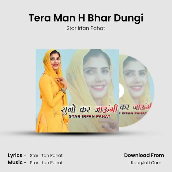 Tera Man H Bhar Dungi MP3 Song by Star Irfan Pahat Cover