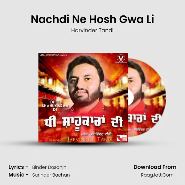 Nachdi Ne Hosh Gwa Li MP3 Song by Harvinder Tandi Cover