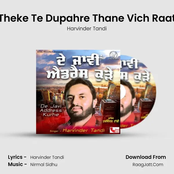 Theke Te Dupahre Thane Vich Raat MP3 Song by Harvinder Tandi Cover