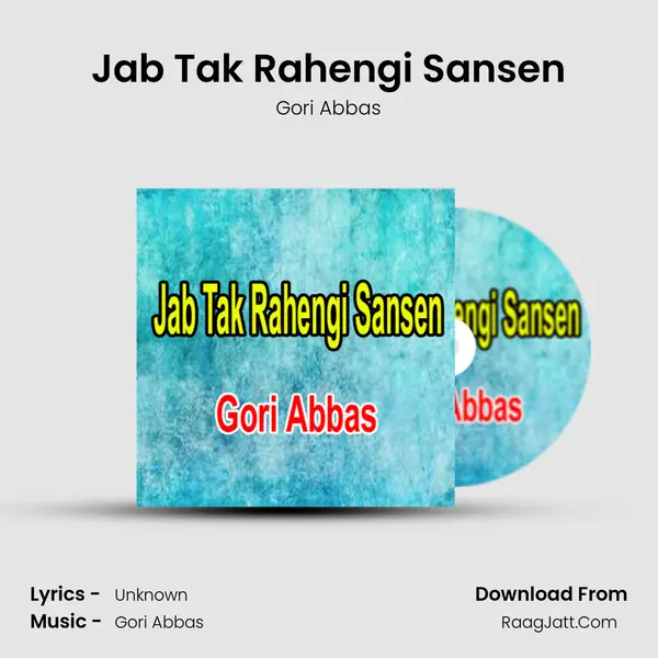 Jab Tak Rahengi Sansen MP3 Song by Gori Abbas Cover