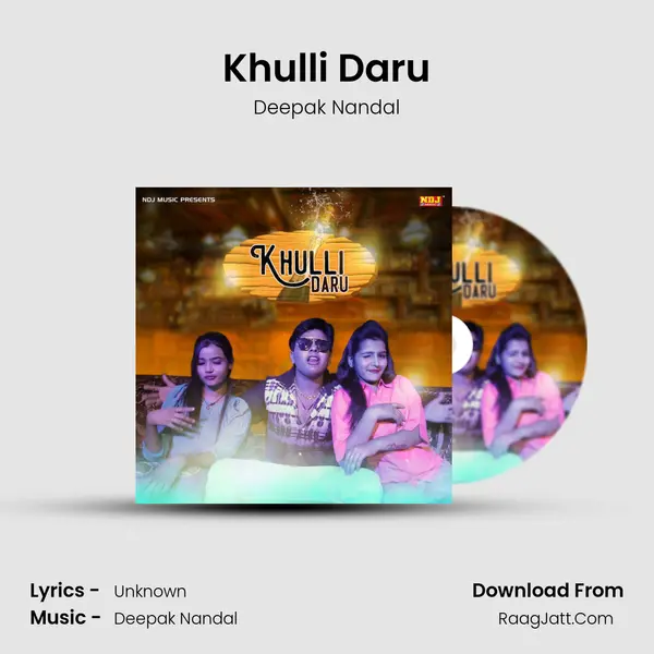 Khulli Daru - Deepak Nandal