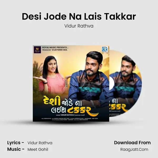 Desi Jode Na Lais Takkar - Vidur Rathva