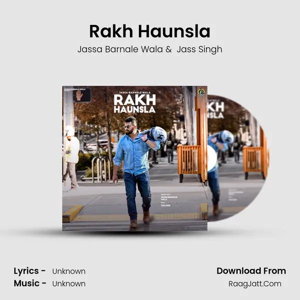 Rakh Haunsla MP3 Song by Jassa Barnale Wala Cover