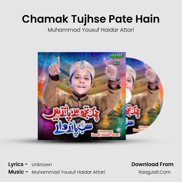 Chamak Tujhse Pate Hain mp3 song