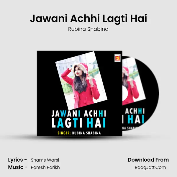Jawani Achhi Lagti Hai mp3 song