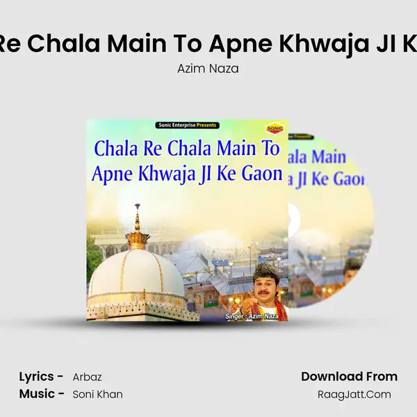 Chala Re Chala Main To Apne Khwaja JI Ke Gaon mp3 song