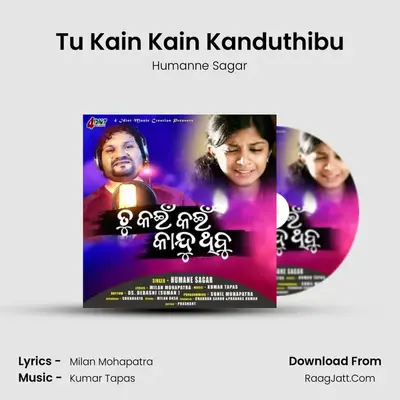 Tu Kain Kain Kanduthibu mp3 song