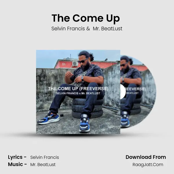 The Come Up (Freeverse) mp3 song