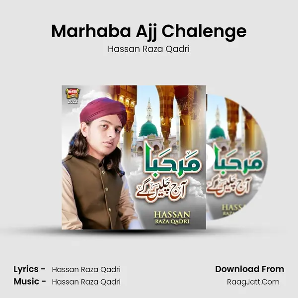 Marhaba Ajj Chalenge mp3 song