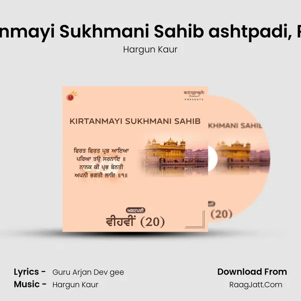 Kirtanmayi Sukhmani Sahib ashtpadi, Pt. 20 mp3 song