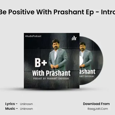 Be Positive With Prashant  - season - 1 - Be Positive With Prashant