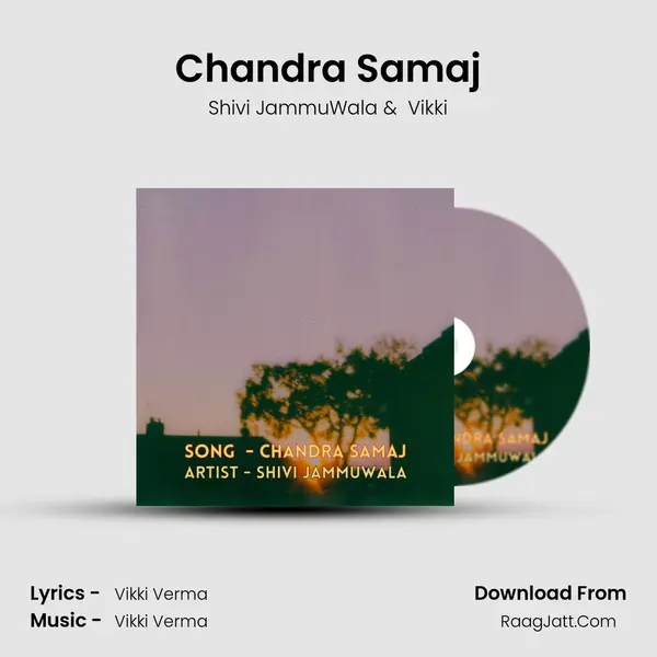 Chandra Samaj MP3 Song by Shivi JammuWala Cover
