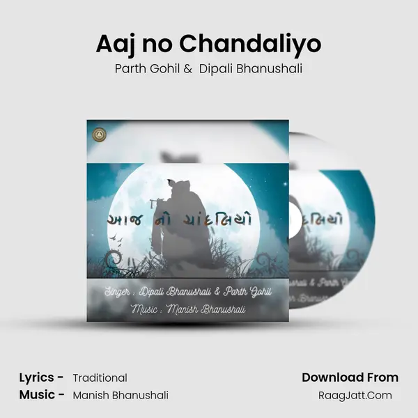 Aaj no Chandaliyo mp3 song