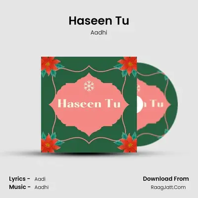 Haseen Tu mp3 song