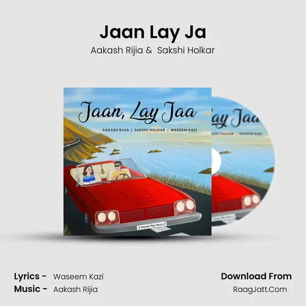 Jaan Lay Ja MP3 Song by Aakash Rijia Cover