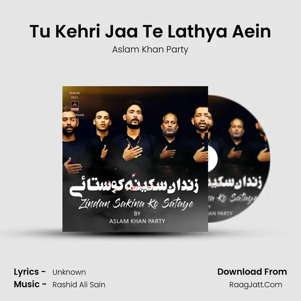 Tu Kehri Jaa Te Lathya Aein MP3 Song by Aslam Khan Party Cover