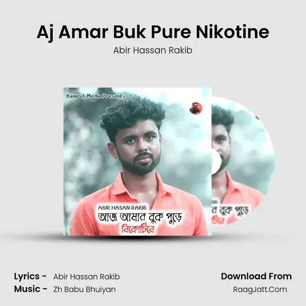 Aj Amar Buk Pure Nikotine MP3 Song by Abir Hassan Rakib Cover