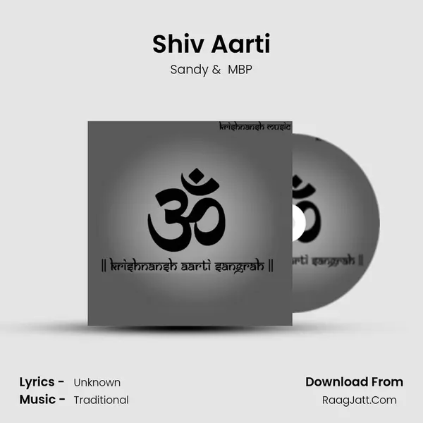 Shiv Aarti MP3 Song by Sandy Cover