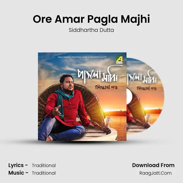 Pagla Majhi - Siddhartha Dutta