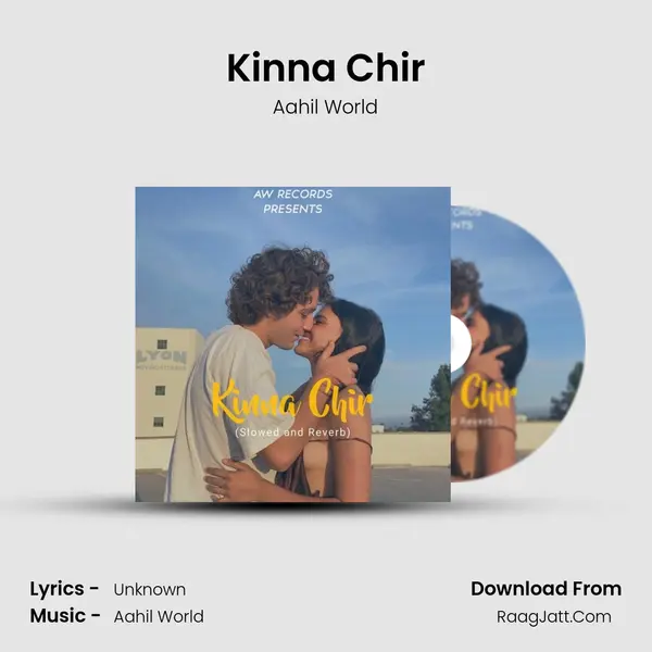 Kinna Chir MP3 Song by Aahil World Cover